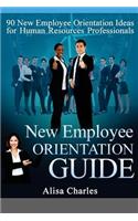 New Employee Orientation Guide