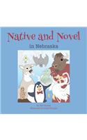Native and Novel in Nebraska