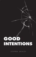 Good Intentions