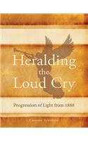 Heralding the Loud Cry