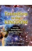 Transition to the Kingdom