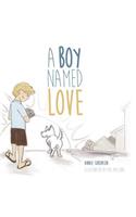 A Boy Named Love