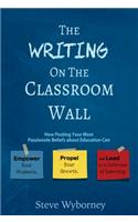 The Writing on the Classroom Wall