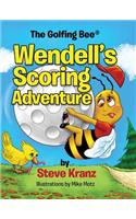 Wendell's Scoring Adventure