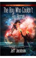 Boy Who Couldn't Fly Home
