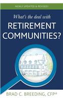 What's the Deal with Retirement Communities?