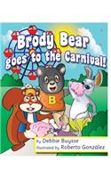 Brody Bear Goes to the Carnival
