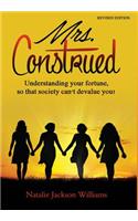 Mrs. Construed