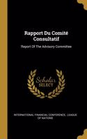 Rapport Du Comité Consultatif: Report Of The Advisory Committee