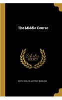 The Middle Course