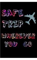 Safe trip wherever you go