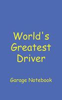 World's Greatest Driver Garage Notebook