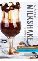 Simple Milkshake Cookbook