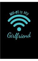 Wifi Is My Girlfriend