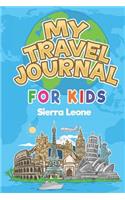 My Travel Journal for Kids Sierra Leone