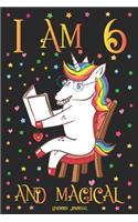 Unicorn Journal I am 6 and Magical