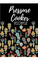 Pressure Cooker Recipes