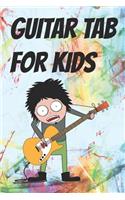 Guitar Tab for Kids: Blank Guitar Tablature Music Manuscript Book with 6-Line Tab Pages and Ruled Pages for Notes, 6x9 - 120 Pages