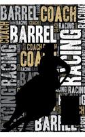 Barrel Racing Coach Journal: Cool Blank Lined Barrel Racing Lovers Notebook for Coach and Rider