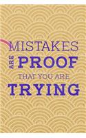 Mistakes Are Proof That You Are Trying: Blank Lined Notebook Journal Diary Composition Notepad 120 Pages 6x9 Paperback ( Crafty ) 5