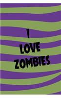 I Love Zombies