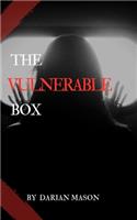 The Vulnerable Box