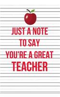 Just a Note to Say You're a Great Teacher