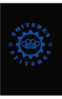 Snitches Get Stitches: Wonderful humorous journal.