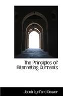 The Principles of Alternating Currents
