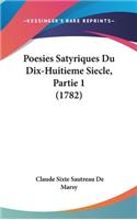 Poesies Satyriques Du Dix-Huitieme Siecle, Partie 1 (1782)