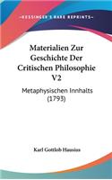 Materialien Zur Geschichte Der Critischen Philosophie V2
