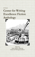 Center for Writing Excellence Fiction Anthology