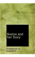 Boston and Her Story