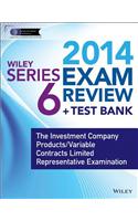 Wiley Series 6 Exam Review: The Investment Company Products / Variable Contracts Limited Representative Examination