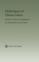 Global Spaces of Chinese Culture