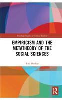 Empiricism and the Metatheory of the Social Sciences