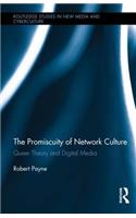 The Promiscuity of Network Culture