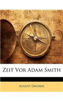 Zeit Vor Adam Smith: (German)