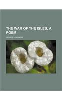 The War of the Isles, a Poem