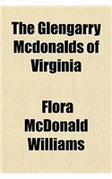 The Glengarry McDonalds of Virginia: (English)