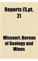 Reports Volume 5, PT. 2: (English)