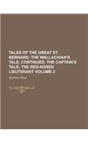 Tales of the Great St. Bernard Volume 2