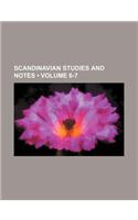 Scandinavian Studies and Notes (Volume 6-7)
