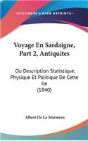 Voyage En Sardaigne, Part 2, Antiquites