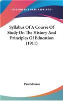 Syllabus of a Course of Study on the History and Principles of Education (1911)