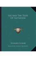 Isis and the Tests of Initiation