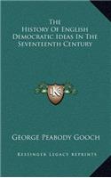 The History Of English Democratic Ideas In The Seventeenth Century