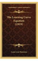 The Learning Curve Equation (1919)