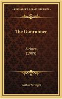 The Gunrunner: A Novel (1909)