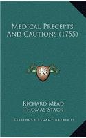 Medical Precepts and Cautions (1755)